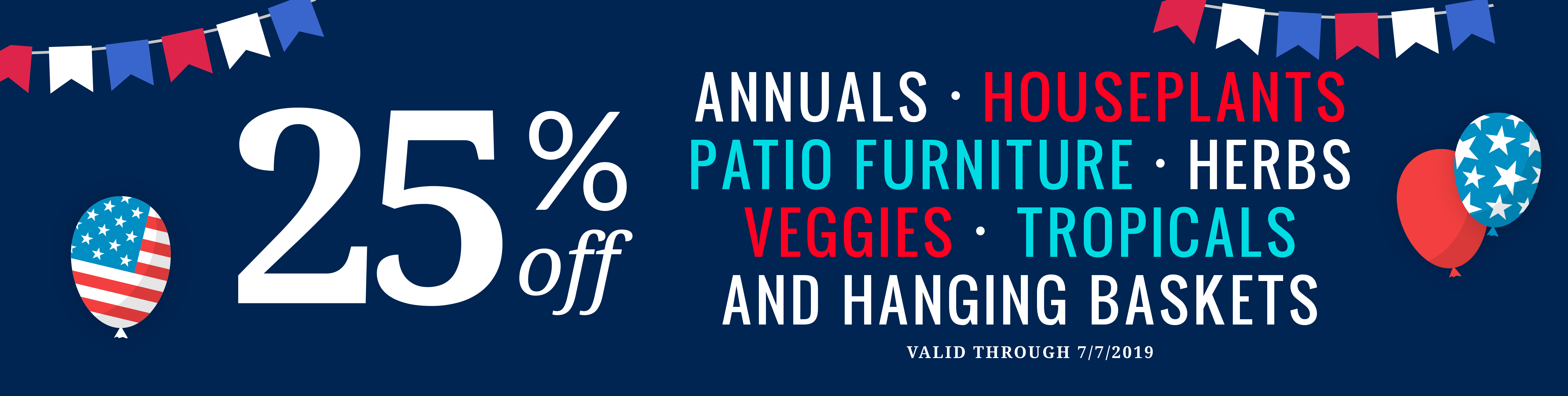 4th of July Sales Event Mahoney's Garden Center